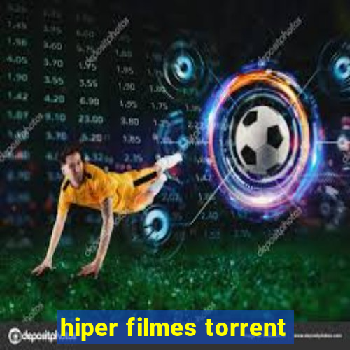 hiper filmes torrent